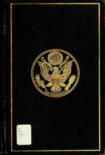A Compilation of the Messages and Papers of the Presidents Vol. 3
