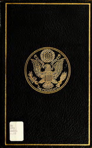 A Compilation of the Messages and Papers of the Presidents Vol. 12