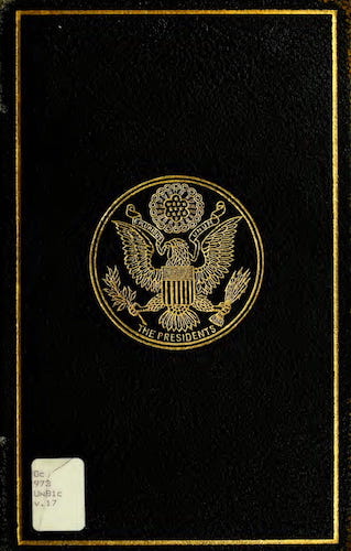 A Compilation of the Messages and Papers of the Presidents Vol. 17
