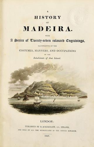 Aquatint & Lithography - A History of Madeira