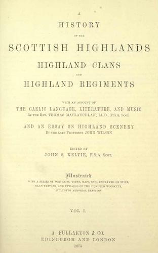 McGill University - A History of the Scottish Highlands Vol. 1