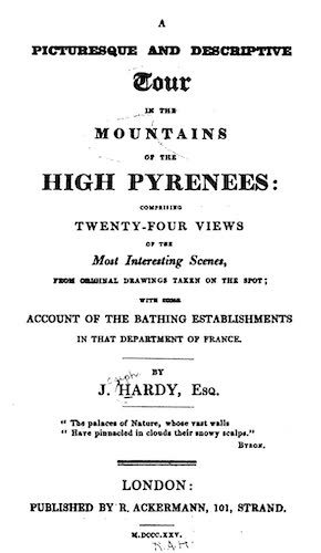 A Picturesque and Descriptive Tour in the Mountains of the High Pyrenees (1825)