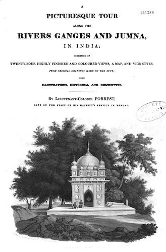 A Picturesque Tour Along the Rivers Ganges and Jumna, in India (1824)