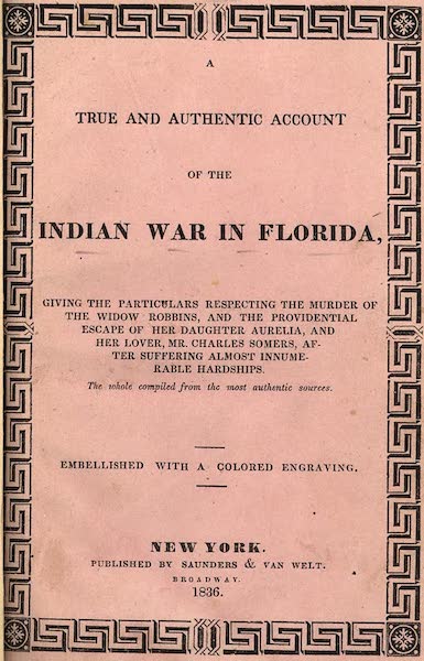 A True and Authentic Account of the Indian War in Florida - Title Page (1836)