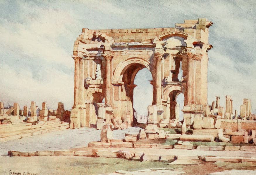 Algeria and Tunis, Painted and Described - The Arch of Trajan, Timgad (1906)