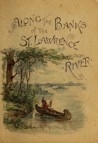 American Southwest - Along the Banks of the St. Lawrence River