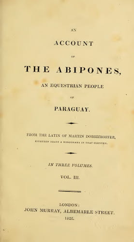 An Account of the Abipones Vol. 3 (1822)