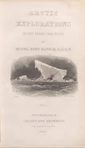 Aquatint & Lithography - Arctic Explorations : the Second Grinnell Expedition Vol. 1