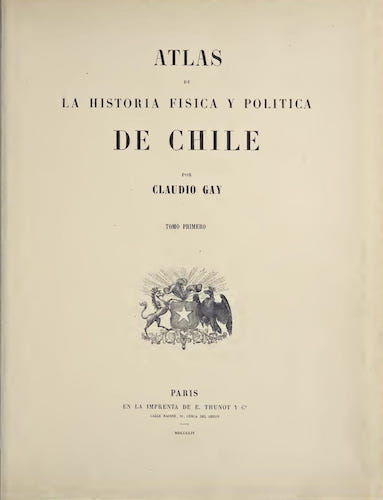 Aquatint & Lithography - Atlas de Historia fisica y Politica de Chile Vol. 1