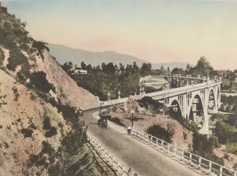 Beautiful Pasadena California - Arroyo Seco Bridge - Colorado Street (1920)
