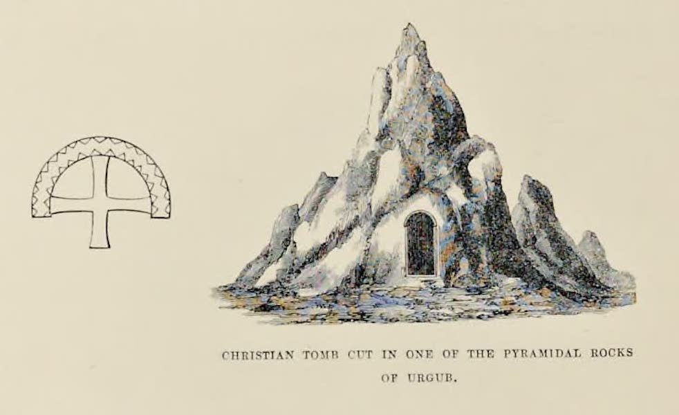 Byzantine Architecture - Christian Tomb Cut in One of the Pyramidal Rocks of Urgub (1864)