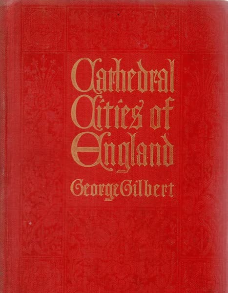 Cathedral Cities of England - Front Cover (1905)