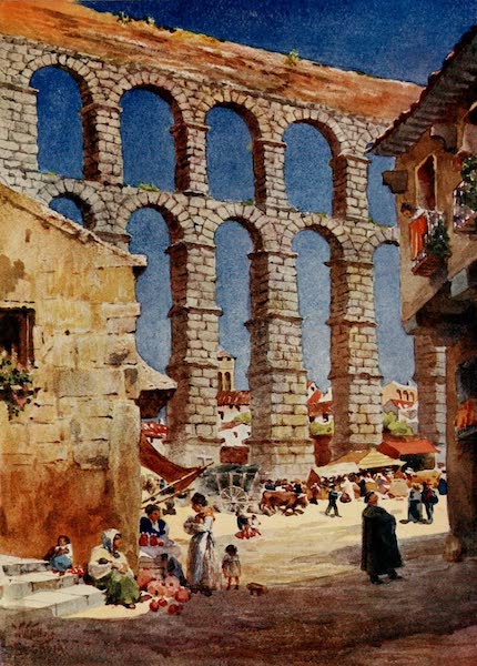 Cathedral Cities of Spain - Segovia. The Aqueduct (1909)