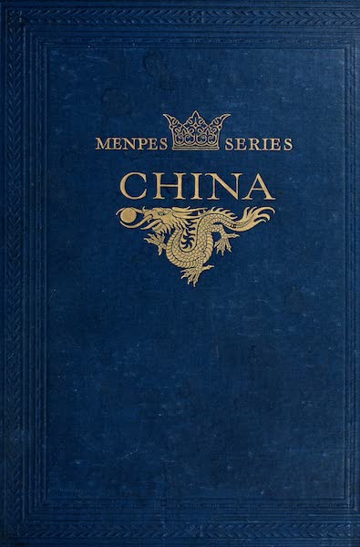 China, by Mortimer Menpes - Front Cover (1909)