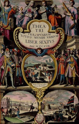 Civitates Orbis Terrarum Vol. 6 (1617)