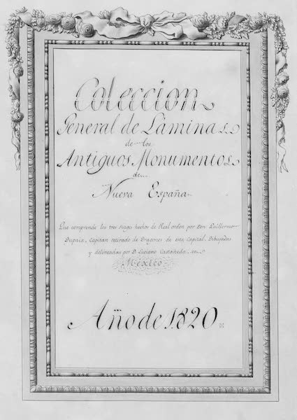 Coleccion General de Laminas de los Antiguos Monumentos de Nueva Espana - Title Page (1820)