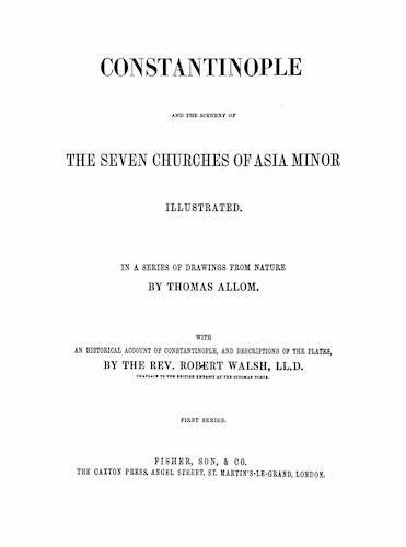 Constantinople and the Scenery of the Seven Churches of Asia Minor Vol. 1