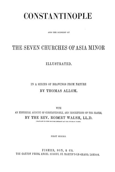 Constantinople and the Scenery of the Seven Churches of Asia Minor Vol. 1 - Title Page (1839)