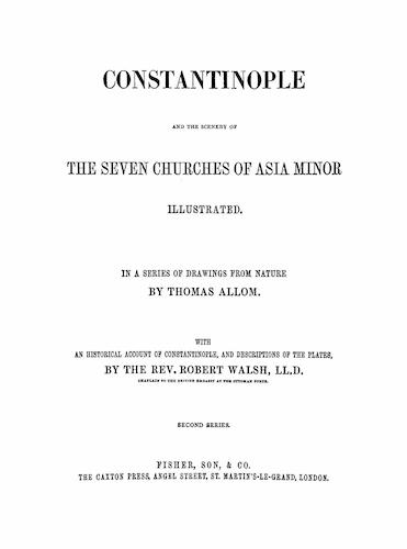 Aquatint & Lithography - Constantinople and the Scenery of the Seven Churches of Asia Minor Vol. 2