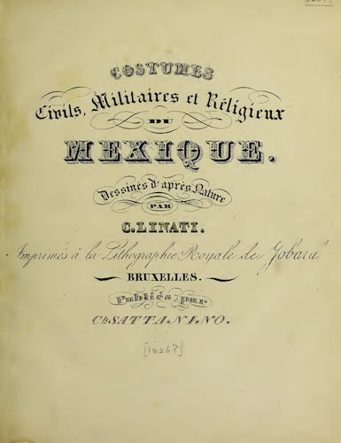 Aquatint & Lithography - Costumes Civils, Militaires et Religieux du Mexique