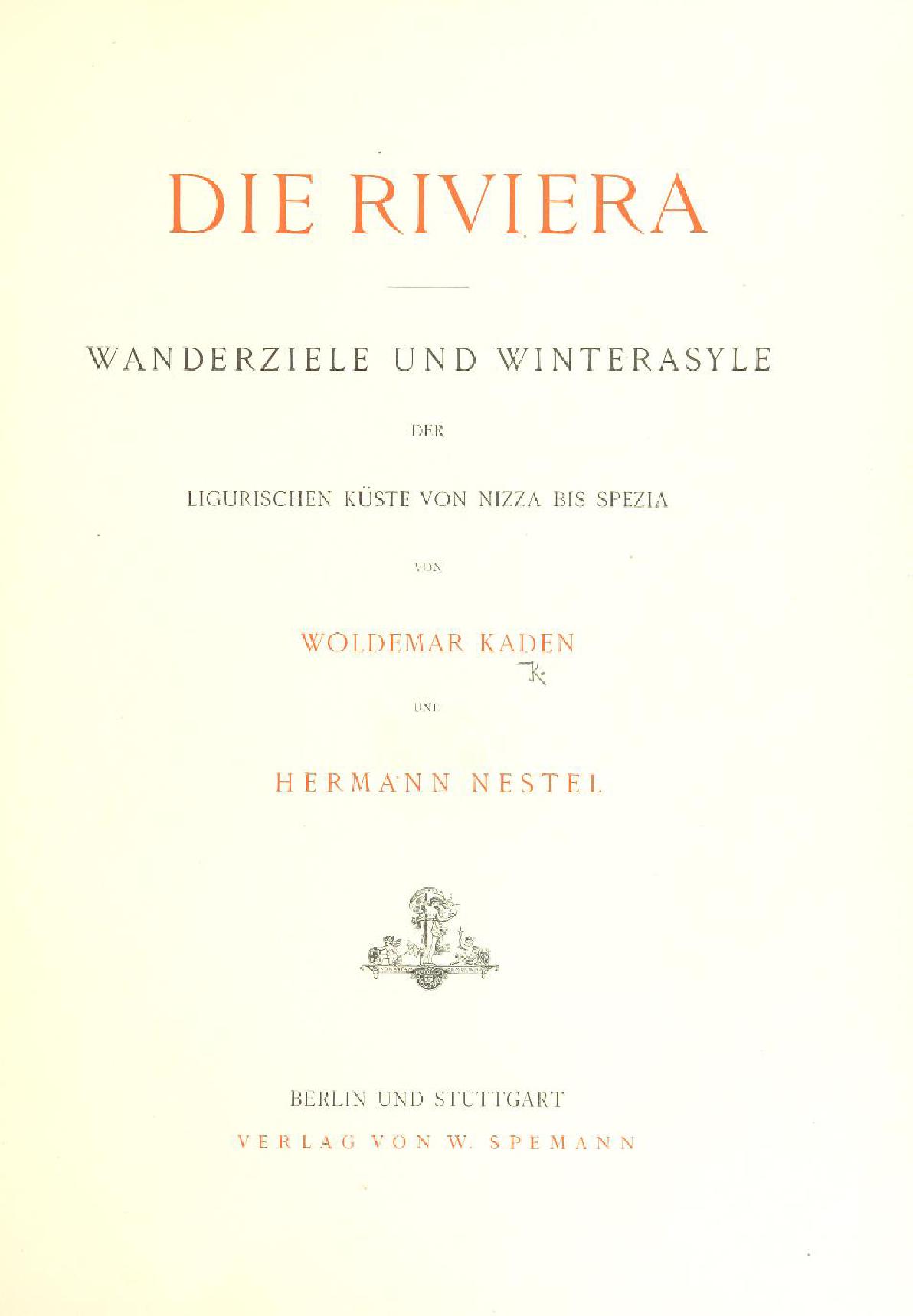 Die Riviera: Wanderziele und Winterasyle