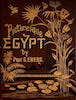 Egypt: Descriptive, Historical, and Picturesque Vol. 1