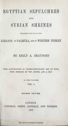 Egyptian Sepulchres and Syrian Shrines Vol. 1 (1862)