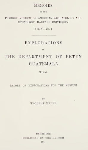 Getty Research Institute - Explorations in the Department of Peten