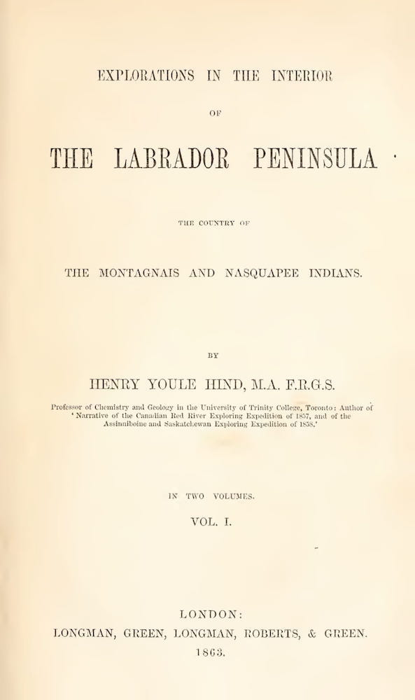 American Southwest - Explorations in the Interior of the Labrador Peninsula Vol. 1