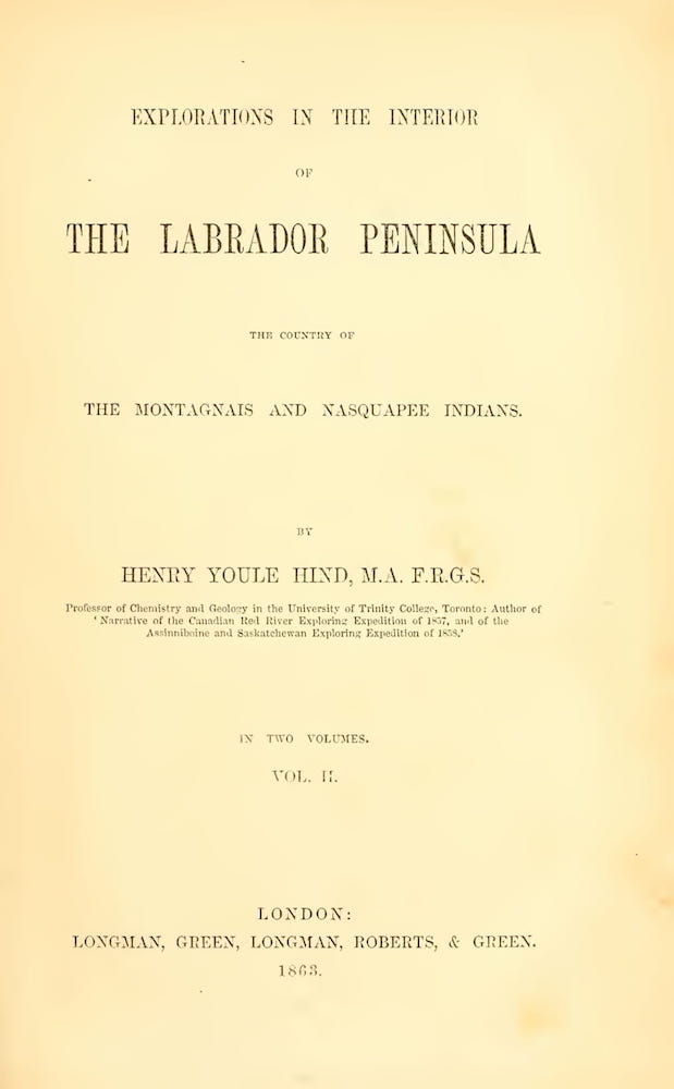 American Southwest - Explorations in the Interior of the Labrador Peninsula Vol. 2