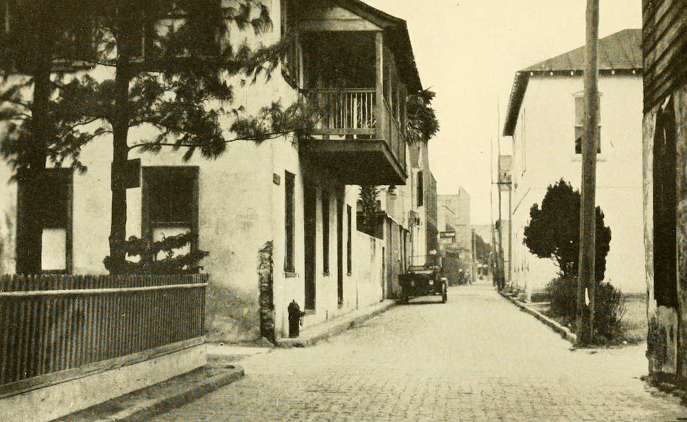 Florida, the Land of Enchantment - A Narrow Street in St. Augustine (1918)