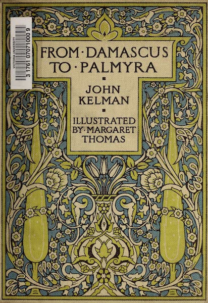 From Damascus to Palmyra - Front Cover (1908)