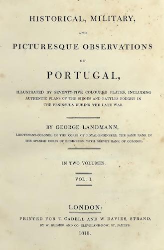 Aquatint & Lithography - Historical, Military, and Picturesque Observations on Portugal Vol. 1