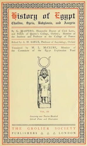 History of Egypt, Chaldea, Syria, Babylonia and Assyria Vol. 3 (1900)