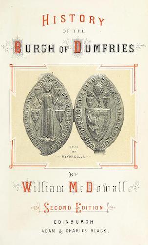 Great Britain - History of the Burgh of Dumfries
