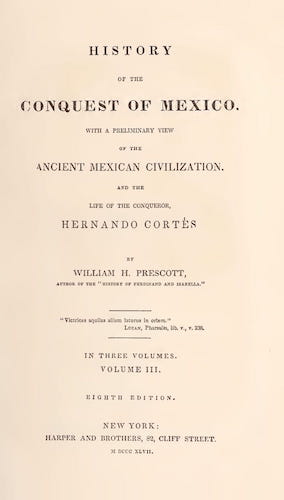 New World - History of the Conquest of Mexico Vol. 3