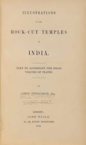 Archaeology - Illustrations of the Rock-Cut Temples of India [Text]