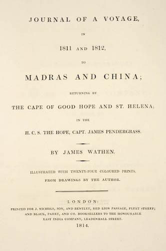 Madras - Journal of a Voyage, in 1811 and 1812, to Madras and China