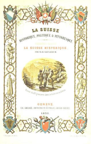 La Suisse Historique et Pittoresque Vol. 1