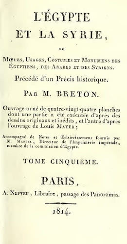 Aquatint & Lithography - L'Egypte et la Syrie, ou, Moeurs, Usages, Costumes Vol. 5