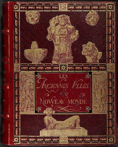 Archaeology - Les Anciennes Villes du Nouveau Monde