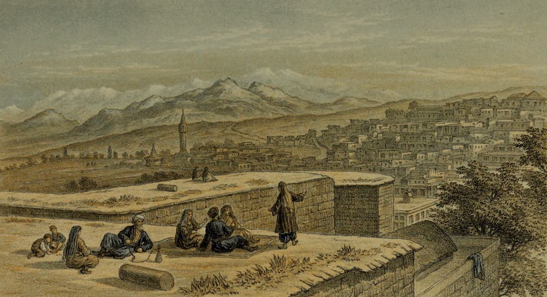 Life in Asiatic Turkey - Marash, Giaour Dagh in the Distance (1879)
