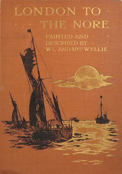 London to the Nore Painted and Described - Front Cover (1905)