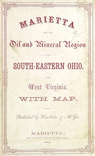 Ohio - Marietta, and the Oil and Mineral Region