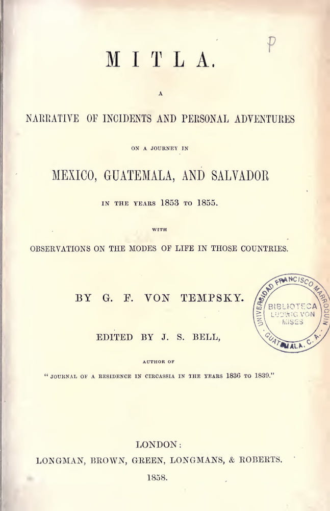 Mitla. A Narrative of Incidents (1858)