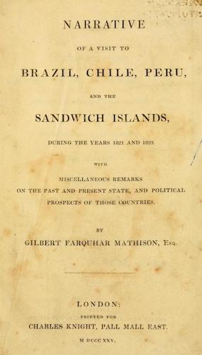 British Library - Narrative of a Visit to Brazil, Chile, Peru, and the Sandwich Islands