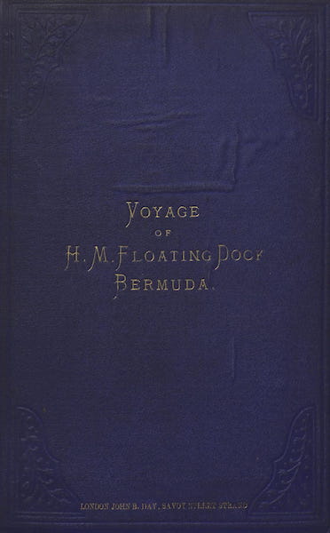 Narrative of the Voyage of H.M. Floating Dock 