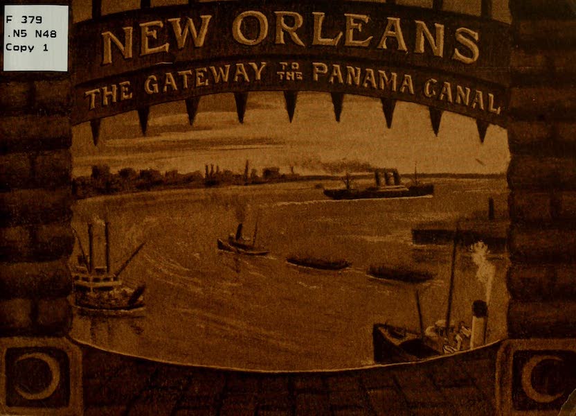 New Orleans, The Gateway to the Panama Canal - Front Cover (1913)