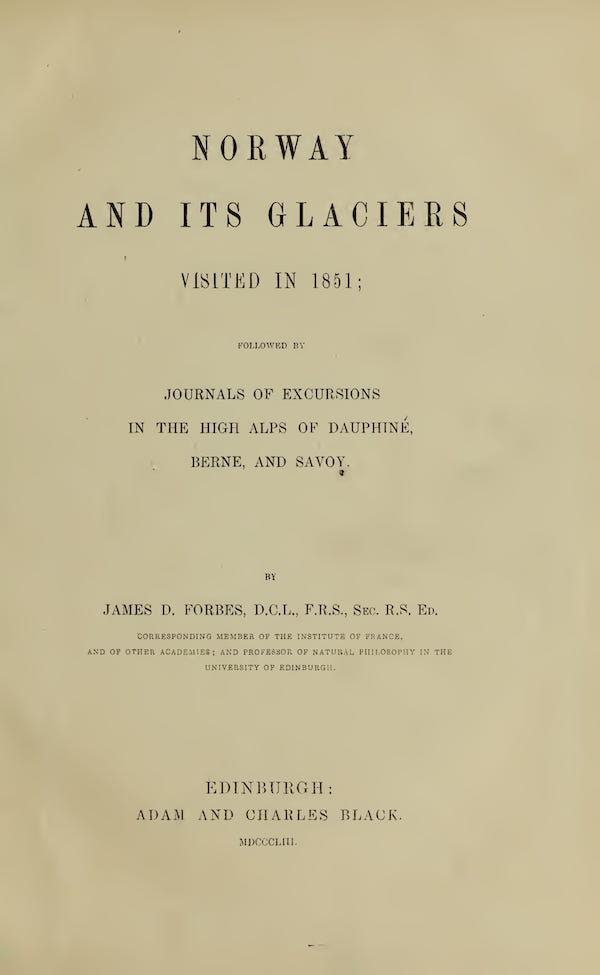Norway and its Glaciers (1853)