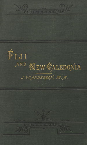 Nan Madol - Notes of Travel in Fiji and New Caledonia